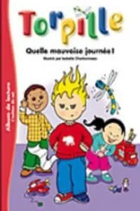 Torpille Quelle Mauvaise Journee