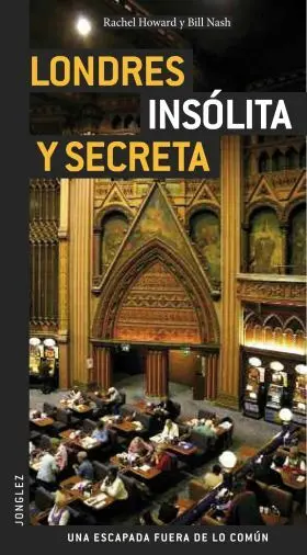 Londres Insolita y Secreta