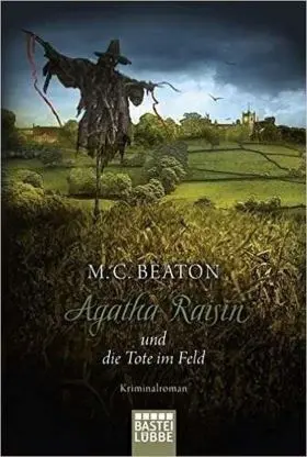 Agatha Raisin Und Die Tote