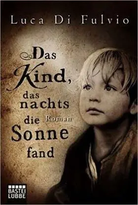 Das Kind Das Nachts Die Sonne Fand