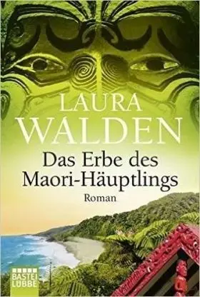 Das Erbe Des Maori Hauptlings