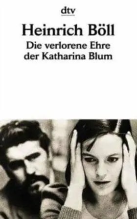 Die Verlorene Enre Der Katharina Blum