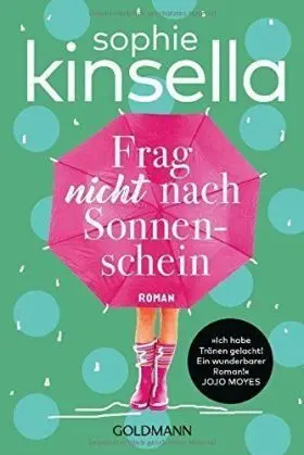 Frag Nicht Nach Sonnenschein