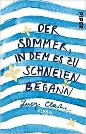 Der Sommer, In Dem Es Zu Schneien Begann