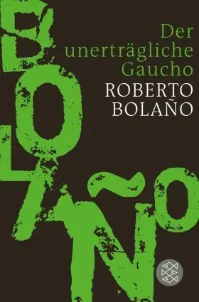 Der Unertraegliche Gaucho