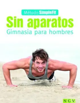 Gimnasia para Hombres. Sin Aparatos