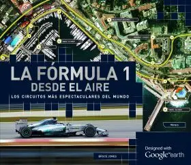 La Formula 1 Desde el Aire