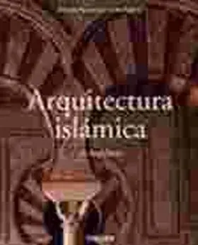 Arquitectura Islamica en Andalucia