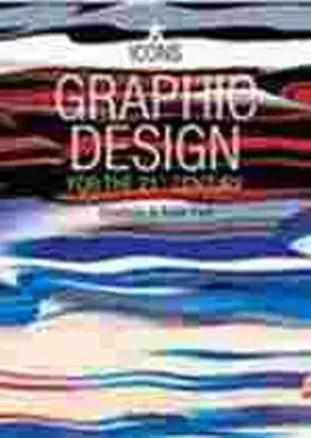 Graphic Desing For The 21 Century