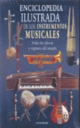 Enciclopedia Ilustrada de los Instrumentos Musical