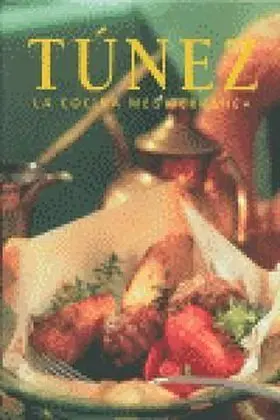 Tunez. La Cocina Mediterranea (Small)