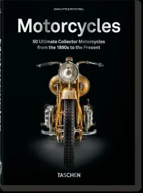 50 Ultimate Motorcycles. 40Th Ed.