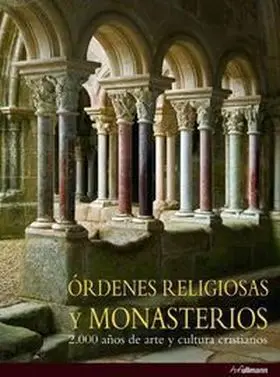 Ordenes Religiosas y Monasterios