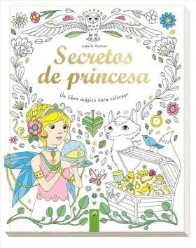 Secreto de la Princesa, el (Libro Magico para Colo