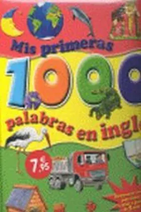 Mis Primeras 1000 Palabras en Ingles
