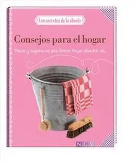 Consejos para el Hogar (Los Secretos de la Abuela)
