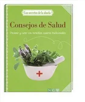 Consejos de Salud (Los Secretos de la Abuela)