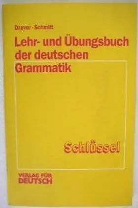 Lehr-Und Übungsbuch Der Deutschen Gramat