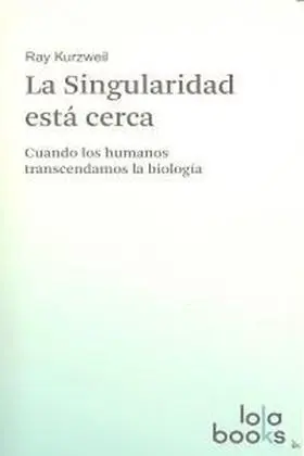La Singularidad esta Cerca