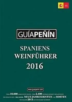 Guia Peñin Spaniens Weinfuhrer 2016