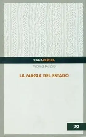 La Magia del Estado