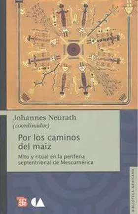 Por los Caminos del Maiz
