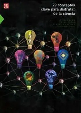29 Conceptos Clave para Disfrutar la Ciencia