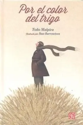 Por el Color del Trigo