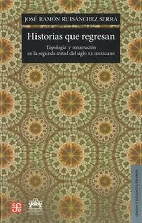 Historias que Regresan. Topologia y Renarracion en