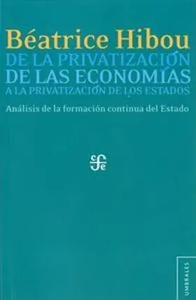 De la Privatizacion de las Economias a la Privatiz