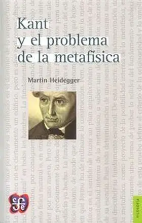 Kant y el Problema de la Metafisica