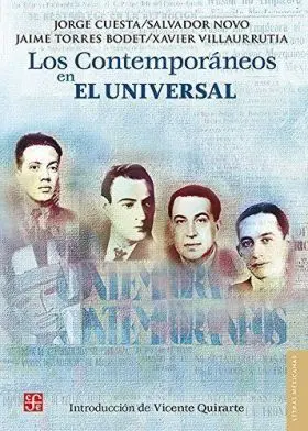 Contemporaneos en el Universal,Los