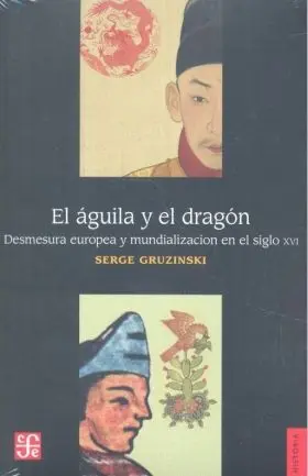 El Aguila y el Dragon