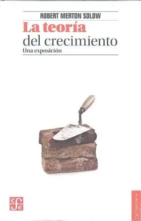 Teoria del Crecimiento una Exposicion
