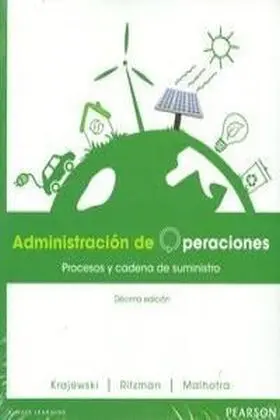Administracion de Operaciones: Procesos y Cadena de Suministros