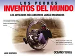 Los Peores Inventos del Mundo