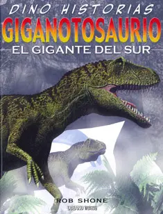 Giganotosaurio