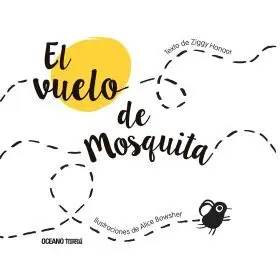 Vuelo de Mosquita, el