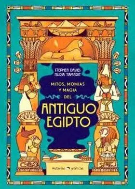 Mitos, Momias y Magia del Antiguo Egipto