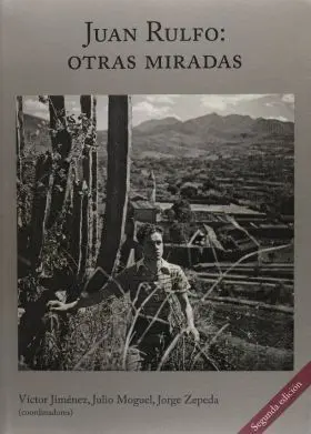 Juan Rulfo: Otras Miradas