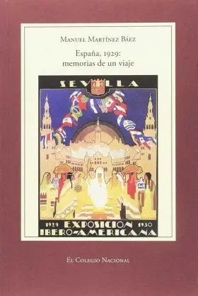 España, 1929 Memorias de una Viaje