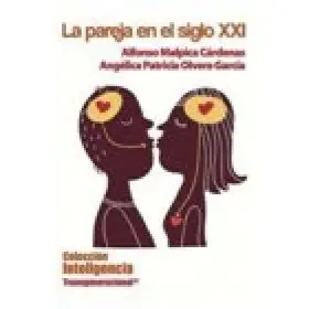 La Pareja en el Siglo Xxi