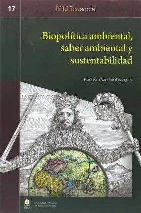 Biopolitica Ambiental, Saber Ambiental y