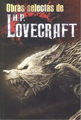 Obras Selectas de H. p. Lovecraft
