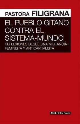 El Pueblo Gitano Contra el Sistema Mundo