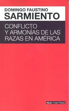 Conflicto y Armonias de las Razas de America