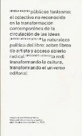 Publicos Fantasma: el Colectivo no Reconocido