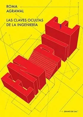En Pie. Las Claves Ocultas de la Ingenieria