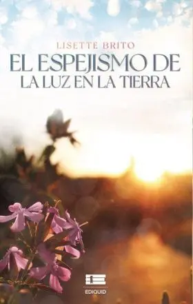 El Espejismo de la Luz en la Tierra