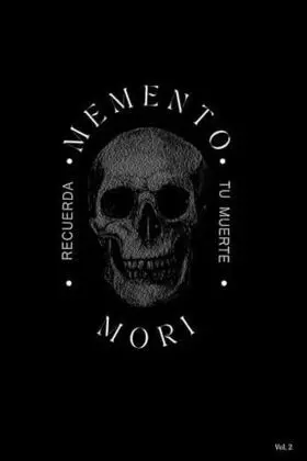 Memento Mori - Recuerda tu Muerte